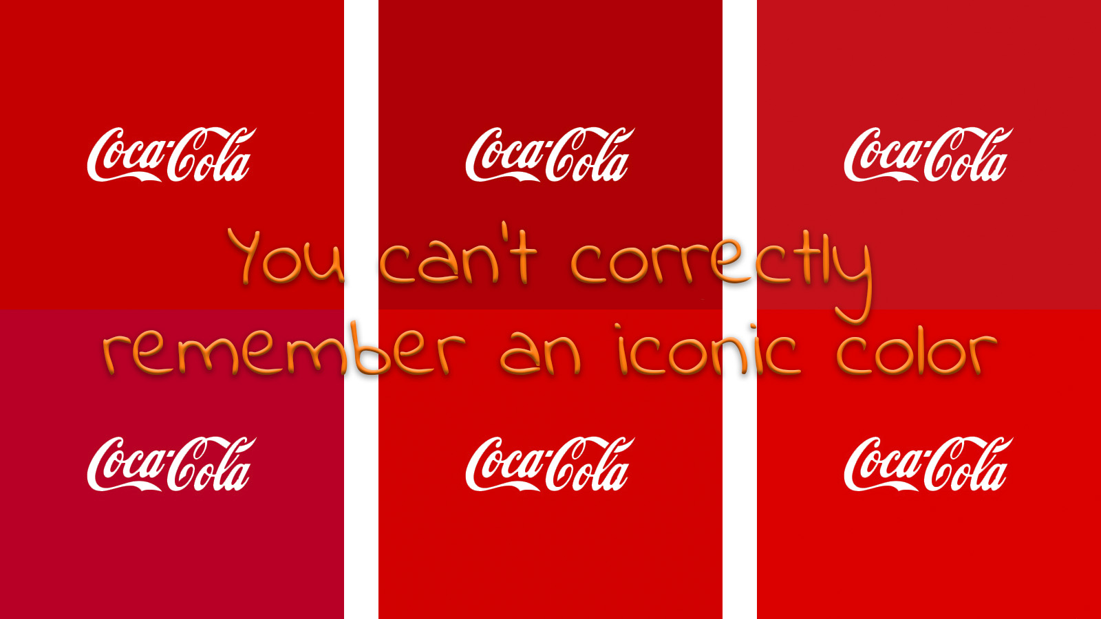 stilhed bitter Overbevisende You can't correctly remember an iconic color, not even Coca-Cola red -  insights4print.ceo